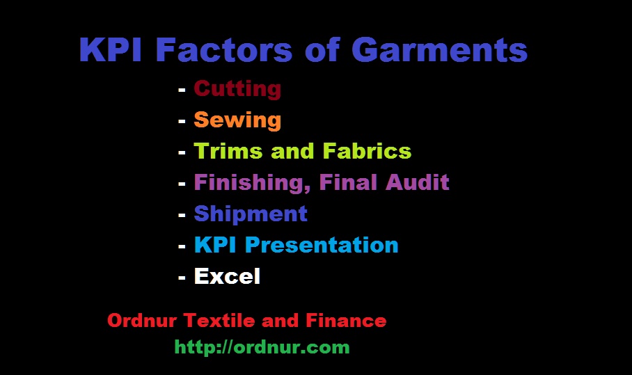 KPI Factors Of Garments ORDNUR TEXTILE AND FINANCE