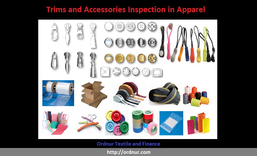 Trims And Accessories Inspection In Apparel Ordnur Textile And Finance