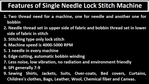Features of Single Needle Lock Stitch Machine