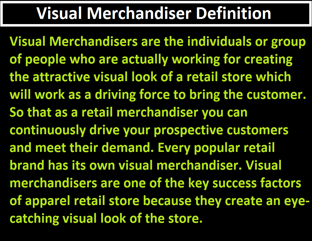 Define Visual Merchandiser