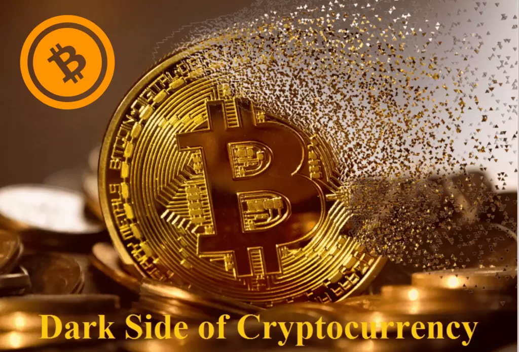 What Is The Dark Side Of Cryptocurrency?