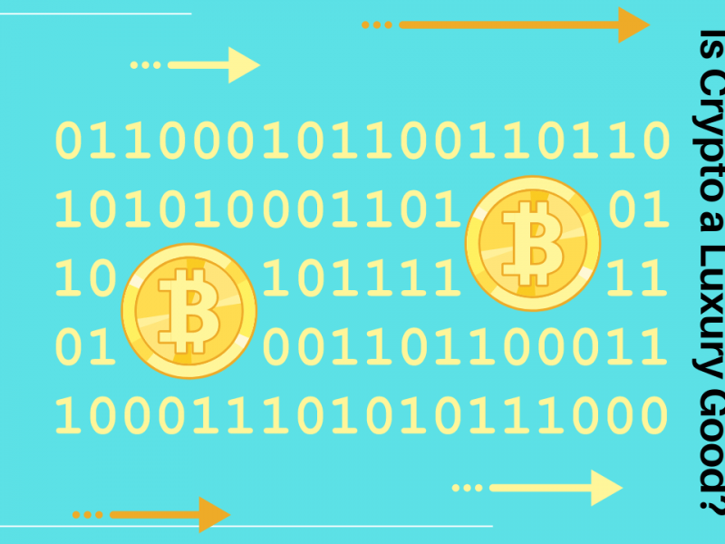 Crypto a Luxury Good