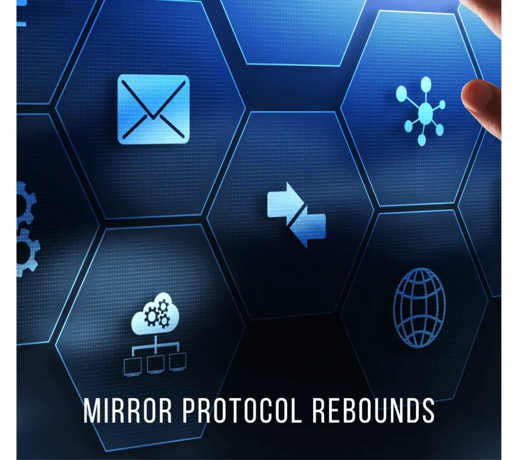 MIRROR Protocol Rebounds