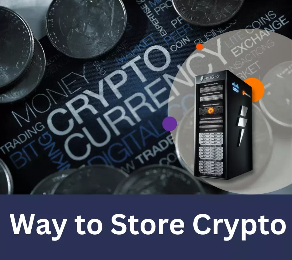 Safest Way to Store Crypto