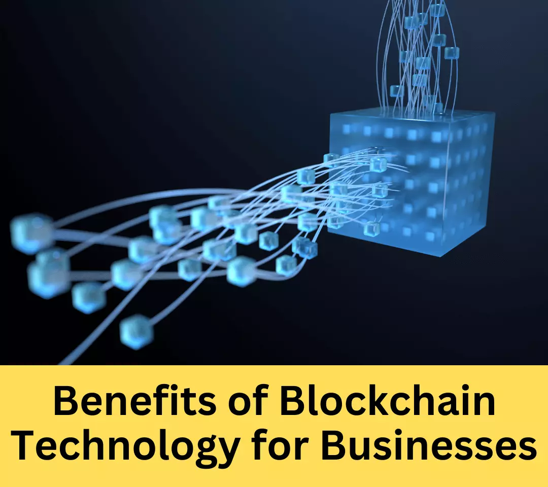 Top 6 Benefits of Blockchain Technology for Businesses