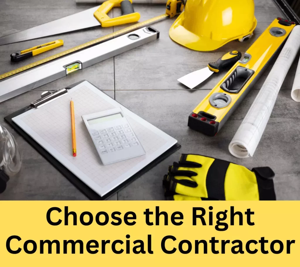 Choose the Right Commercial Contractor