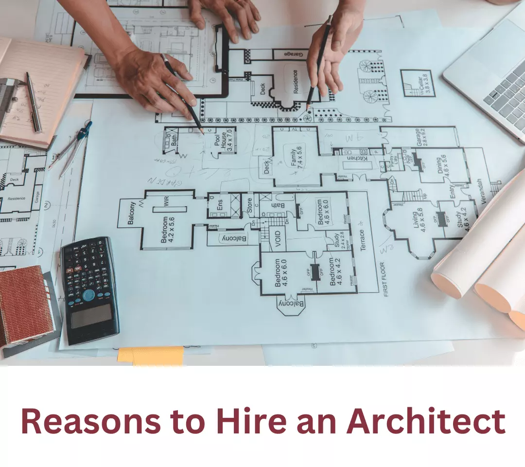 5 Reasons to Hire an Architect