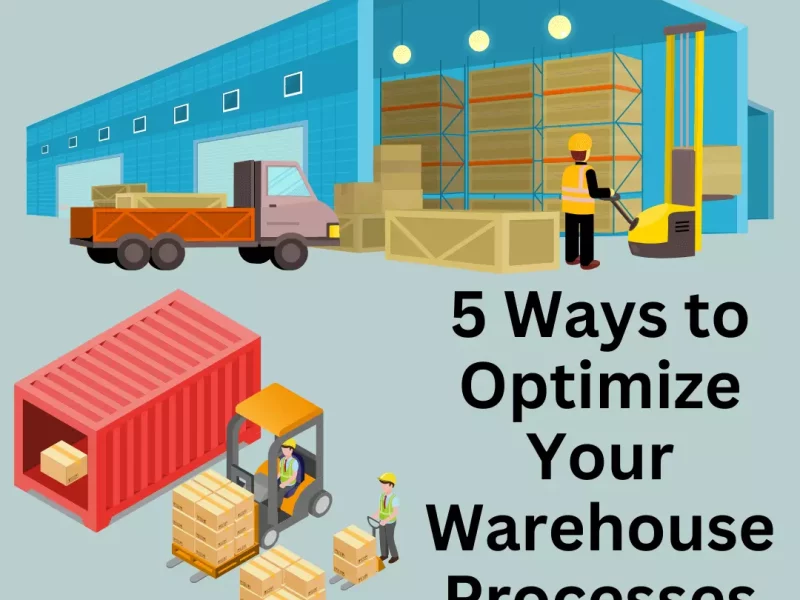 Ways to Optimize Your Warehouse Processes