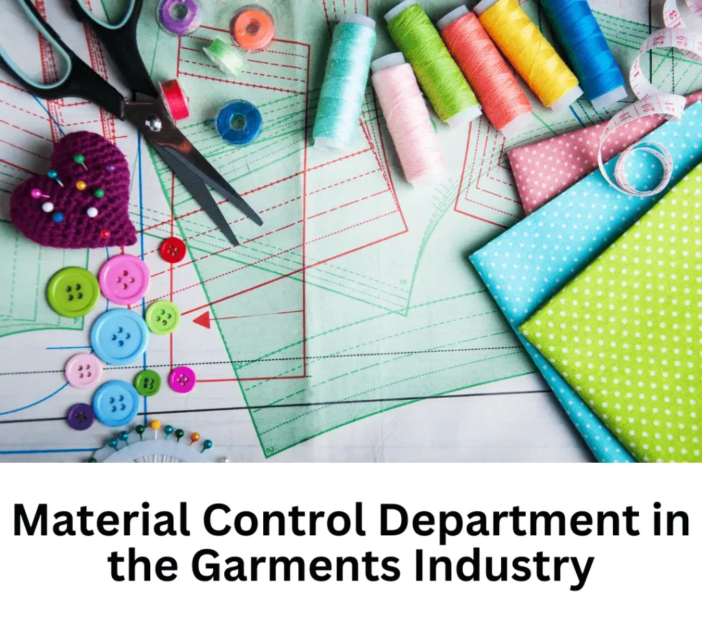 SOP of Material Control Department in the Garments Industry