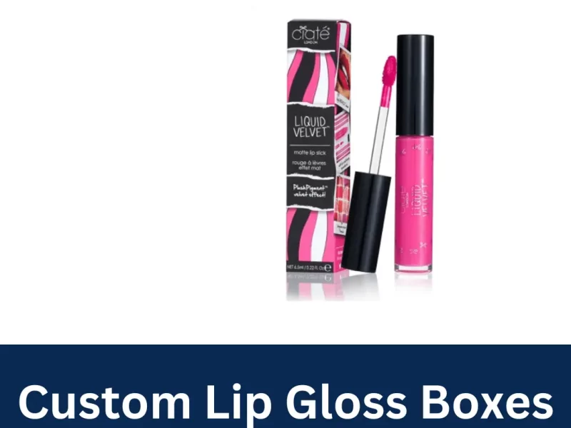 Custom Lip Gloss Boxes