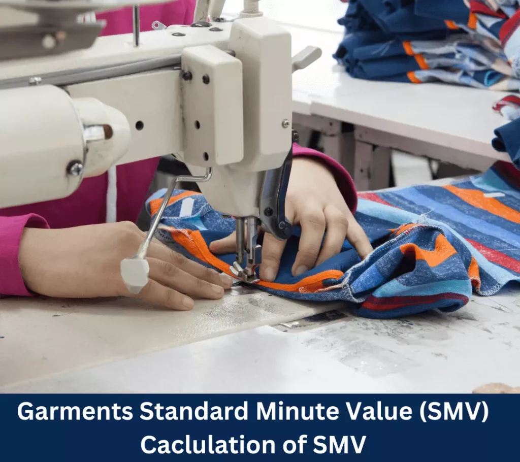 Garments Standard Minute Value SMV calculation
