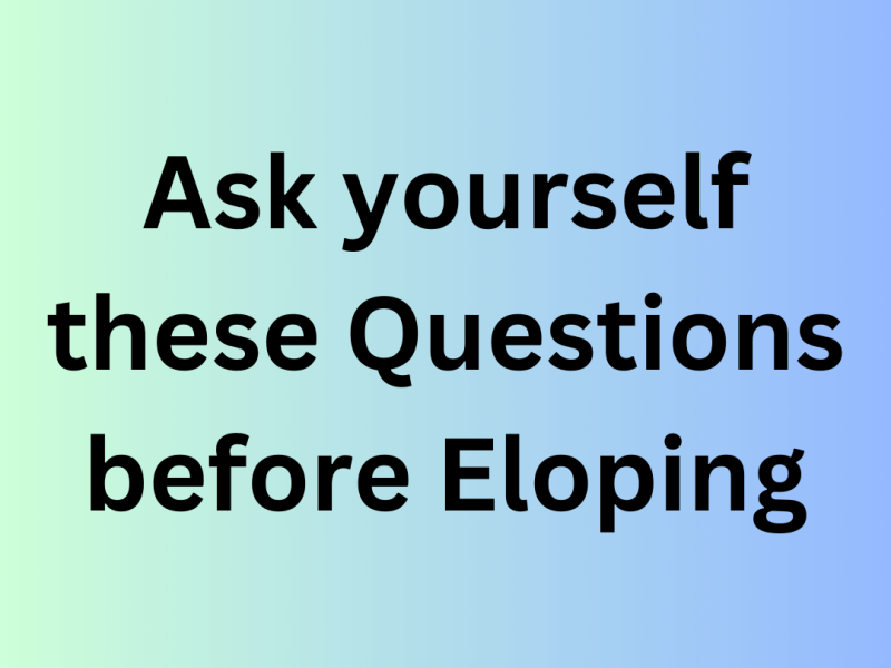 Questions before Eloping