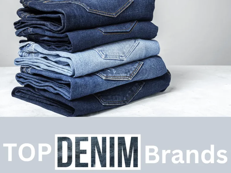 Top Denim Brands in the World
