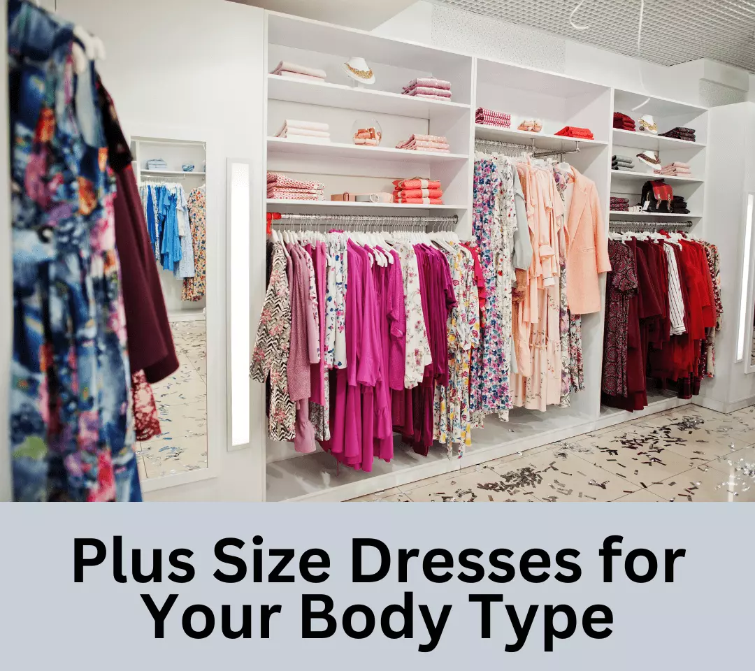 Expert Tips for Selecting the Perfect Style of Plus Size Dresses for Your Body Type
