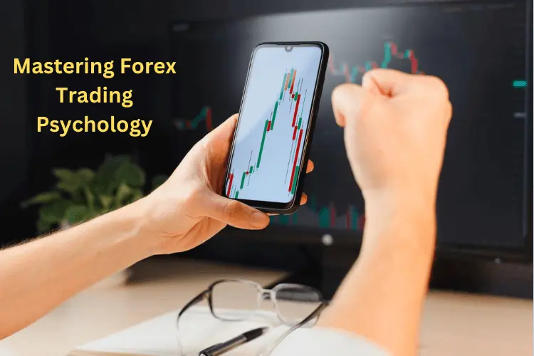 Mastering Forex Trading Psychology: Overcoming Emotional Challenges for Success