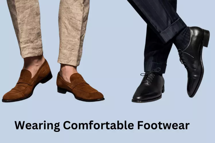 Tips to Enhance Your look by Wearing Comfortable Footwear