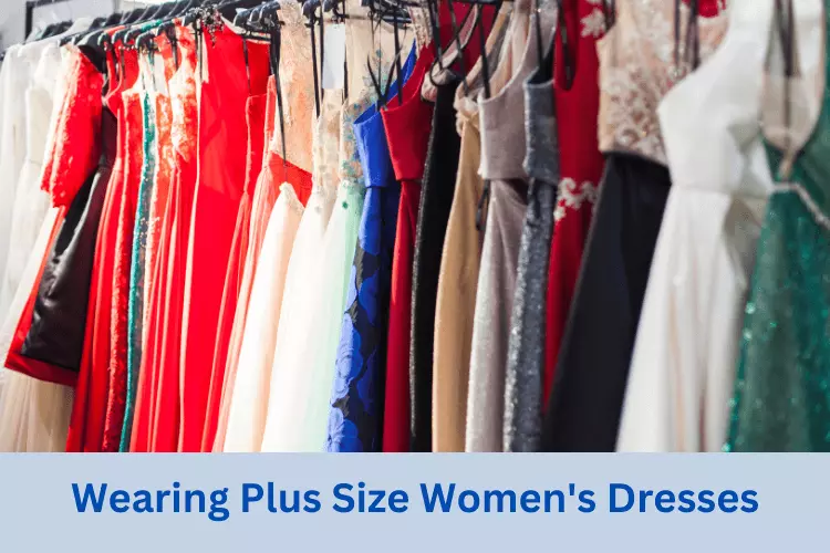 A Fashion-Forward Women’s Guide to Wearing Plus Size Women’s Dresses