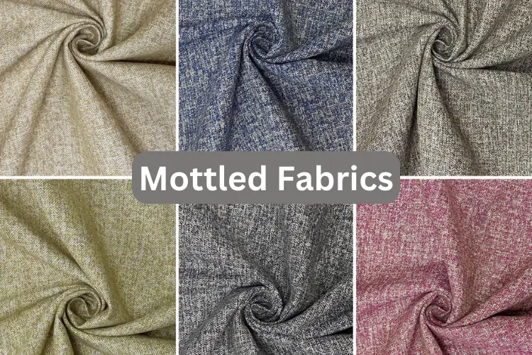 Mottled Fabrics: A Patchwork of Colors and Textures!