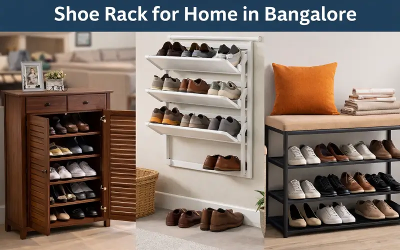 Buying Guide: Best Shoe Racks for Home from Furniture Showrooms in Bangalore